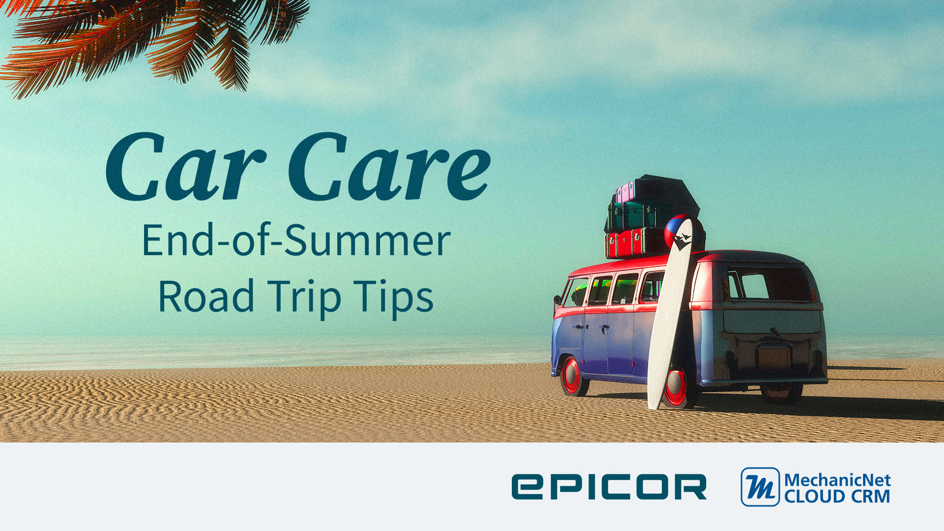 Car Care End of Summer Road Trip Tips